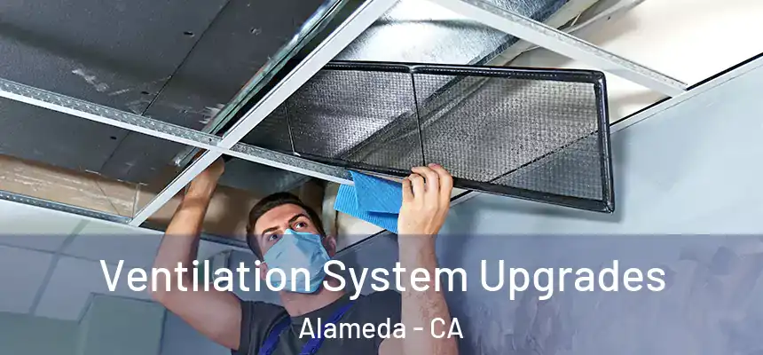  Ventilation System Upgrades Alameda - CA
